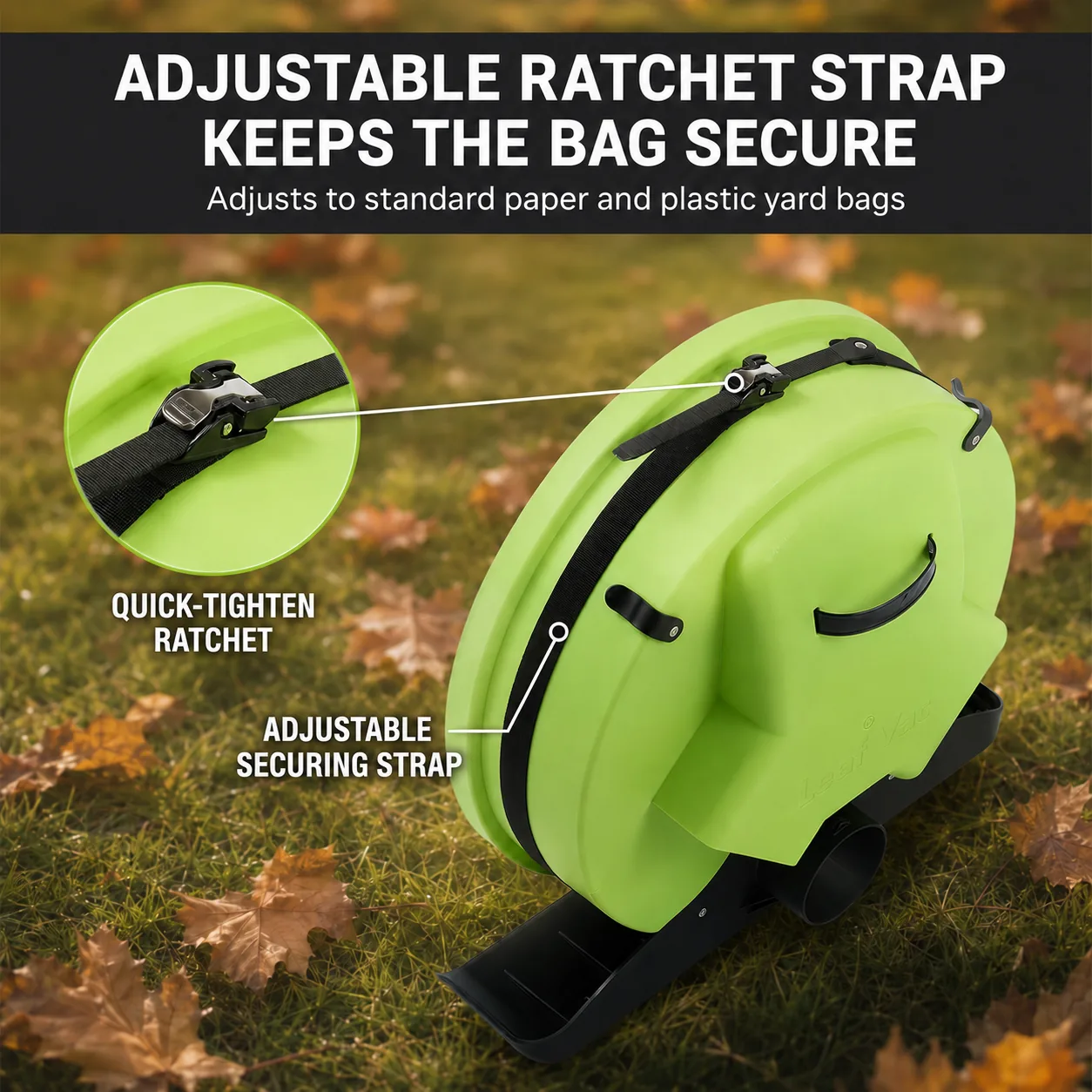 Leaf Vac adjustable ratchet strap